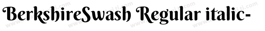 BerkshireSwash Regular italic字体转换